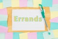 Errands type message on lined paper with multi-color sticky notes