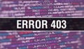Error 403 concept with Random Parts of Program Code. Error 403 with Programming code abstract technology background of software Royalty Free Stock Photo