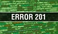 Error 201 concept with Random Parts of Program Code. Error 201 with Programming code abstract technology background of software