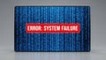Error message displaying system failure on digital screen Royalty Free Stock Photo