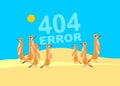 404 error page and Meerkats in desert. Meerkat family stand and wait. Small mongoose sign. Web page not found. vector illustration Royalty Free Stock Photo