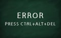 ERROR PRESS CTRL+ALT+DEL Royalty Free Stock Photo