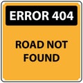 error 404 road not found traffic sign on white