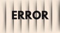 error text on a background , error message art typographic poster, error word effect Royalty Free Stock Photo