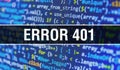 Error 401 text written on Programming code abstract technology background of software developer and Computer script. Error 401 Royalty Free Stock Photo