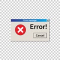 Error warning message. User Interface window. Virus alert illustration. Royalty Free Stock Photo
