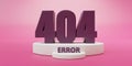 404 ERROR. Website Page not found Sign on pink color background. 3d render Royalty Free Stock Photo