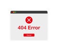404 error. Window of user white Interface. System message with report template unknown error on white background. Vector Royalty Free Stock Photo