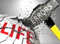 Errors and destruction of health and life - symbolized by word Errors and a hammer to show negative aspect of Errors, 3d