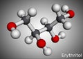 Erythritol molecule. It is sugar alcohol or polyol, food additive, sugar substitute, E968. Is found in algae, fungi, lichens.