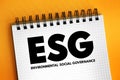 ESG - Environmental Social Governance acronym - evaluation of a firmâs collective consciousness for social and environmental Royalty Free Stock Photo