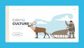 Eskimo Culture Landing Page Template. Male Character Riding Reindeer Sleigh. Life in Far North, Inuit Person Drives Sled