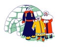 Eskimos Family Characters in Traditional Warm Clothing Stand front of Igloo made of Ice Pieces. Life in Far North