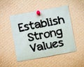 Establish Strong Values