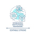 Establishing institutional framework turquoise concept icon