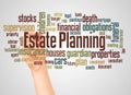 Estate planning word cloud and hand with marker concept