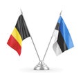 Estonia and Belgium table flags isolated on white 3D rendering