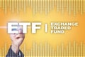 ETF. Exchange traded fund. Business, intenet and technology concept.