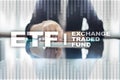 ETF. Exchange traded fund. Business, intenet and technology concept.