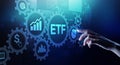 ETF Exchange traded fund Trading Investment Business finance concept on virtual screen.