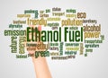 Ethanol fuel word cloud and hand with marker concept Royalty Free Stock Photo