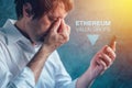 Ethereum cryptocurrency value drops