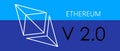 Ethereum version 2.0. Blue banner or cryptocurrency background. Vector EPS 10