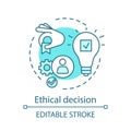 Ethical decision concept icon