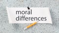 Ethical or legal and political discrimination. Moral differences