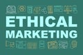 Ethical marketing word concepts banner