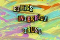 Ethics code integrity trust moral character Royalty Free Stock Photo
