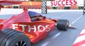Ethos and success - pictured as word Ethos and a f1 car, to symbolize that Ethos can help achieving success and prosperity in life