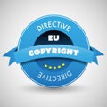 EU Digital Copyright Act Concept, Directive Compliance Stamp or Badge for Your Website Royalty Free Stock Photo