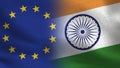 EU and India Realistic Half Flags Together