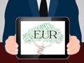 Euro Currency Represents Exchange Rate And Coin