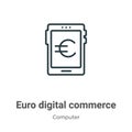 Euro digital commerce sign on tablet screen outline vector icon. Thin line black euro digital commerce sign on tablet screen icon