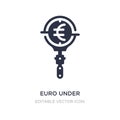 euro under magnifier icon on white background. Simple element illustration from Business concept Royalty Free Stock Photo