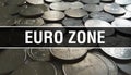 Euro Zone text Concept Closeup. American Dollars Cash Money,3D rendering. Euro Zone at Dollar Banknote. Financial USA money