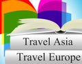 Europe Books Means Travel Guide And Asia Royalty Free Stock Photo