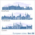 European cities - Essen, Sheffield, Frankfurt. Detailed architecture.