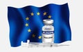 Illustration of Europe flag with vaccine vial and Syringe. Serie Concept Vaccination