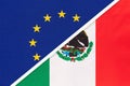 European Union or EU vs Mexico national flag from textile. Symbol of the Council of Europe association
