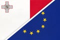 European Union or EU vs Malta national flag from textile. Symbol of the Council of Europe association