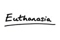 Euthanasia