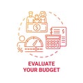 Evaluate budget concept icon