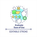 Evaluate ease of use concept icon