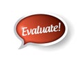 Evaluate message bubble illustration design Royalty Free Stock Photo