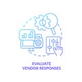 Evaluate vendor responses blue gradient concept icon