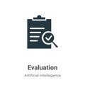 Evaluation vector icon on white background. Flat vector evaluation icon symbol sign from modern artificial intellegence and future