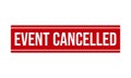 Event Cancelled Rubber Stamp Seal Vector Royalty Free Stock Photo